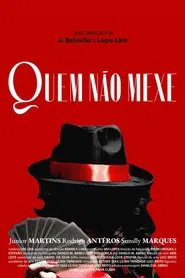 Quem Não Mexe movie poster