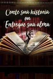 Poster do filme Tell me your story or give me your soul