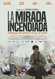 Poster do filme La mirada incendiada