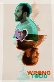 The Wrong Todd movie poster