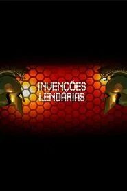 Poster da série Invenções Lendárias