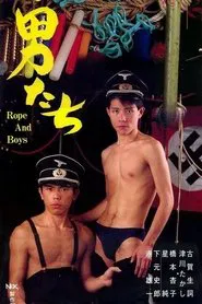 Rope and Boys movie poster