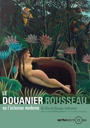 Henri Rousseau, or The Burgeoning of Modern Art movie poster
