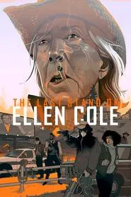 The Last Stand of Ellen Cole movie poster
