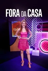 Fora da Casa tv show poster