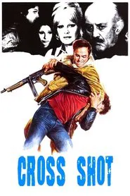 Cross Shot movie poster