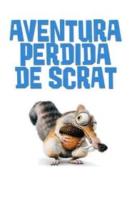 Poster do filme Aventura Perdida de Scrat