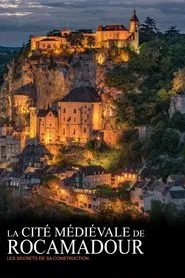 La cité médiévale de Rocamadour movie poster