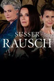 Süßer Rausch tv show poster