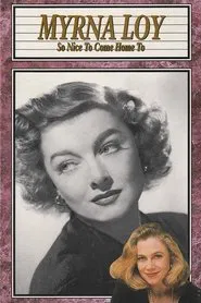 Myrna Loy: So Nice to Come Home To movie poster