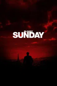 Bloody Sunday movie poster
