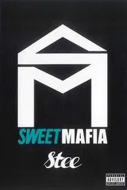 SweetMafia - Stee movie poster