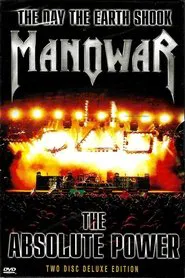 Manowar: The Day the Earth Shook - The Absolute Power movie poster