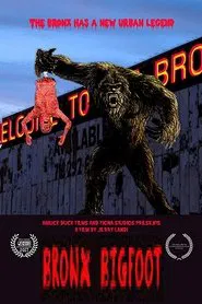 Bronx Bigfoot movie poster