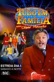 Tudo em Família tv show poster