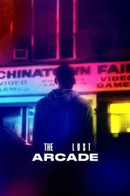 The Lost Arcade movie poster