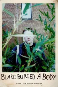 Poster do filme Blake Buried A Body