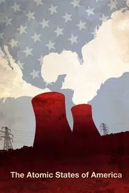 The Atomic States of America movie poster