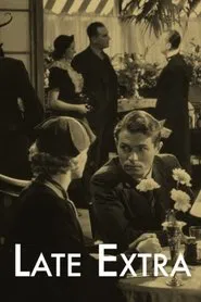 Late Extra movie poster