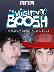 The Mighty Boosh: A Journey Through Time and Space movie poster