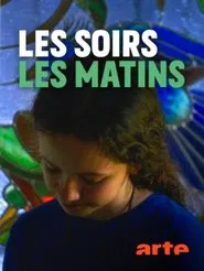 Poster do filme Les soirs, les matins