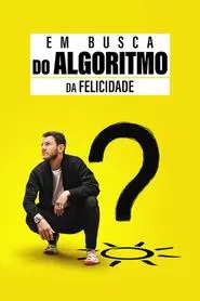 Poster da série Em Busca do Algoritmo da Felicidade