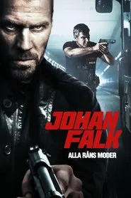 Poster do filme Johan Falk: A Mãe de Todos os Roubos
