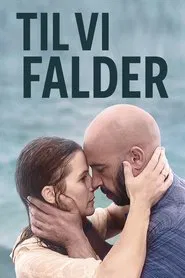 Until We Fall movie poster