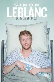 Poster do filme Simon Leblanc : Malade