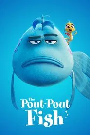 Poster do filme The Pout-Pout Fish