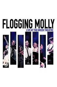 Flogging Molly: Live at the Greek Theatre movie poster