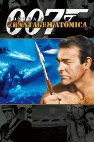 Poster do filme 007 Contra a Chantagem Atômica