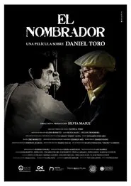 El nombrador, una película sobre Daniel Toro movie poster