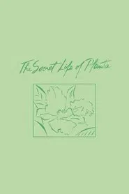 The Secret Life of Plants movie poster