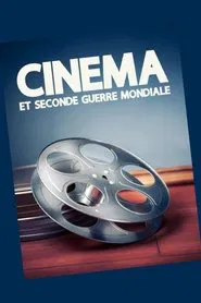 Cinema and World War II tv show poster