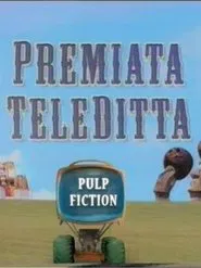 Premiata Teleditta - Pulp Fiction movie poster