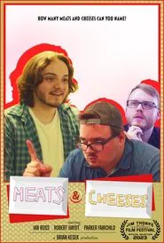 Meats & Cheeses movie poster