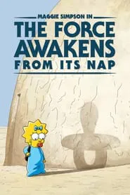 Maggie Simpson in "The Force Awakens from Its Nap" movie poster