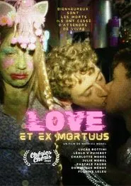 Love et ex Mortuus movie poster