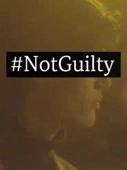 Not Guilty movie poster