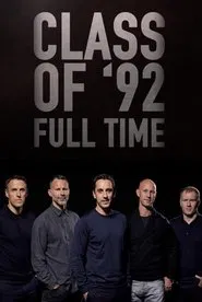 Poster da série Class of '92: Full Time