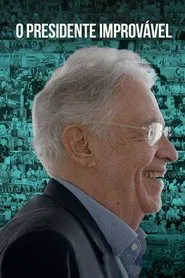 O Presidente Improvável movie poster