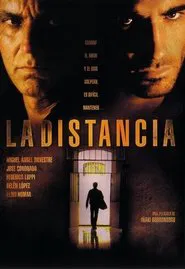La distancia movie poster