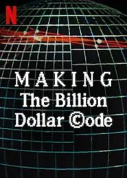 Making The Billion Dollar Code movie poster
