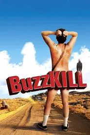 Poster do filme Buzzkill