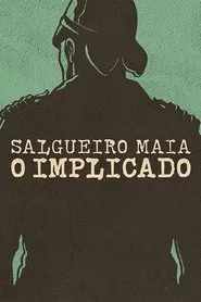 Salgueiro Maia - The Implicated movie poster