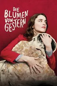 The Bloom of Yesterday movie poster