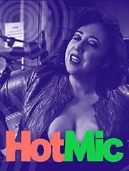 Hot Mic movie poster