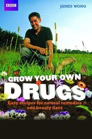 Grow Your Own Drugs tv show poster