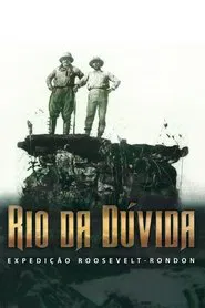 Rio da Dúvida movie poster